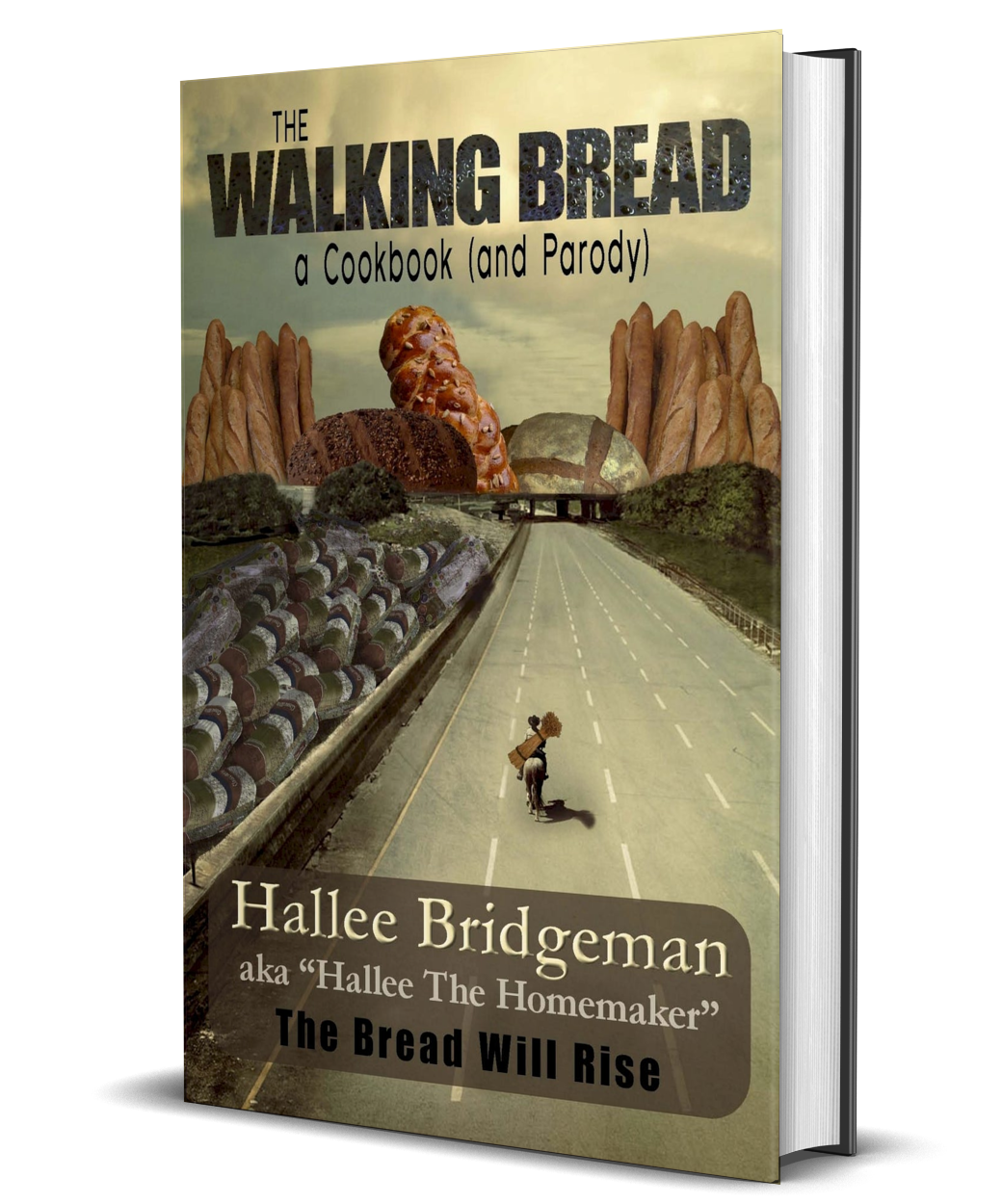 The Walking Bread - The Parody Cookbook Series