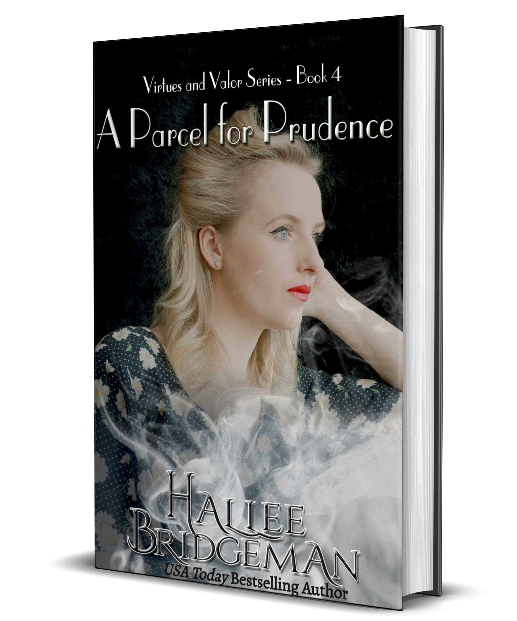 A Parcel for Prudence - Part 4 of the Virtues and Valor Series