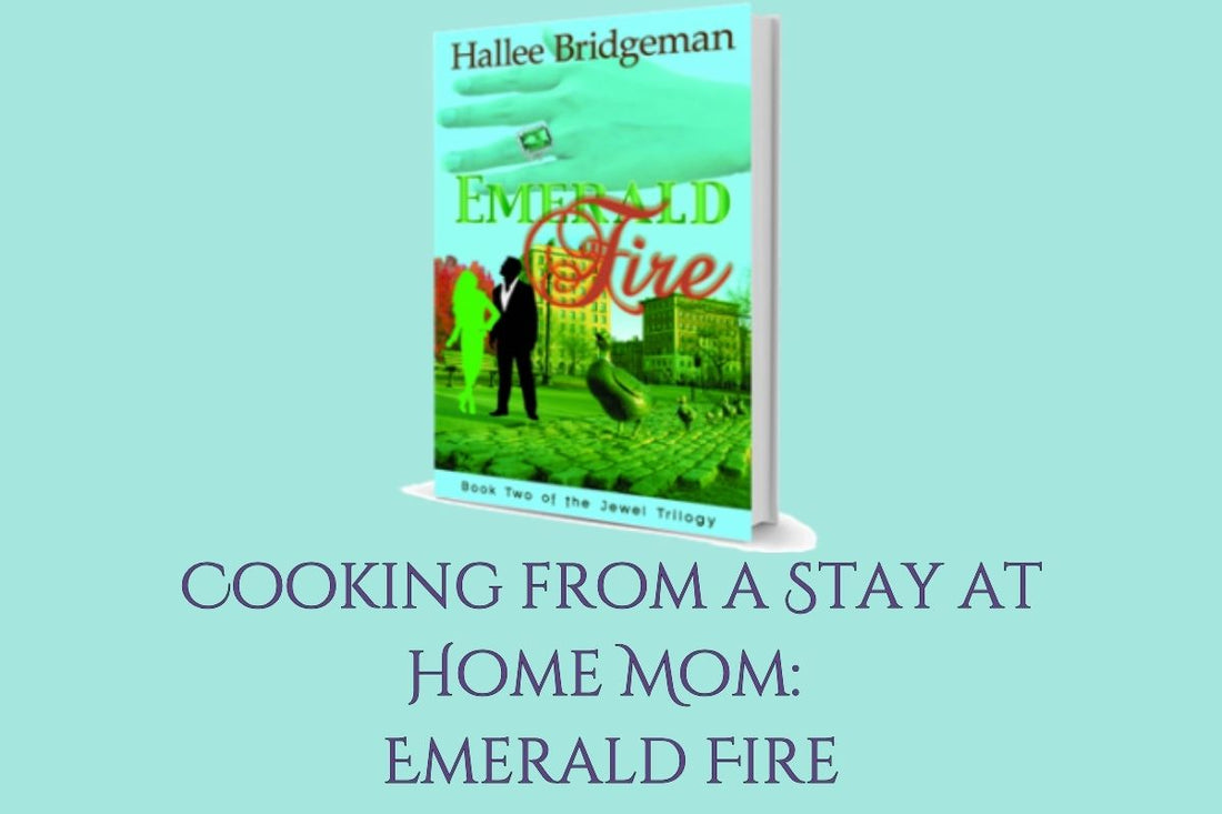 Cooking from a Stay at Home Mom: Emerald Fire