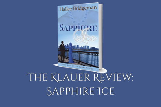 The Klauer Review: Sapphire Ice