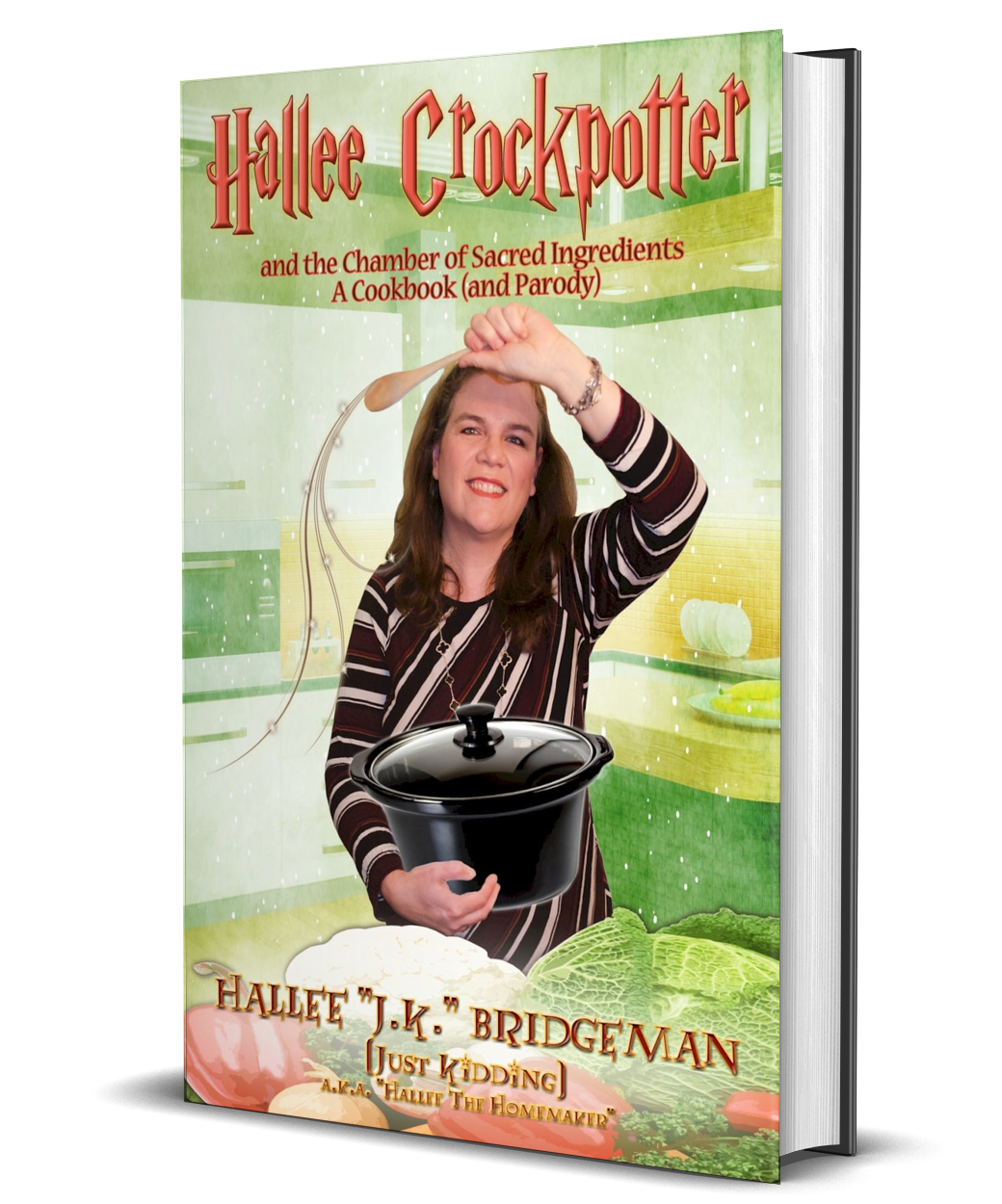 Hallee Crockpotter - The Parody Cookbook Series