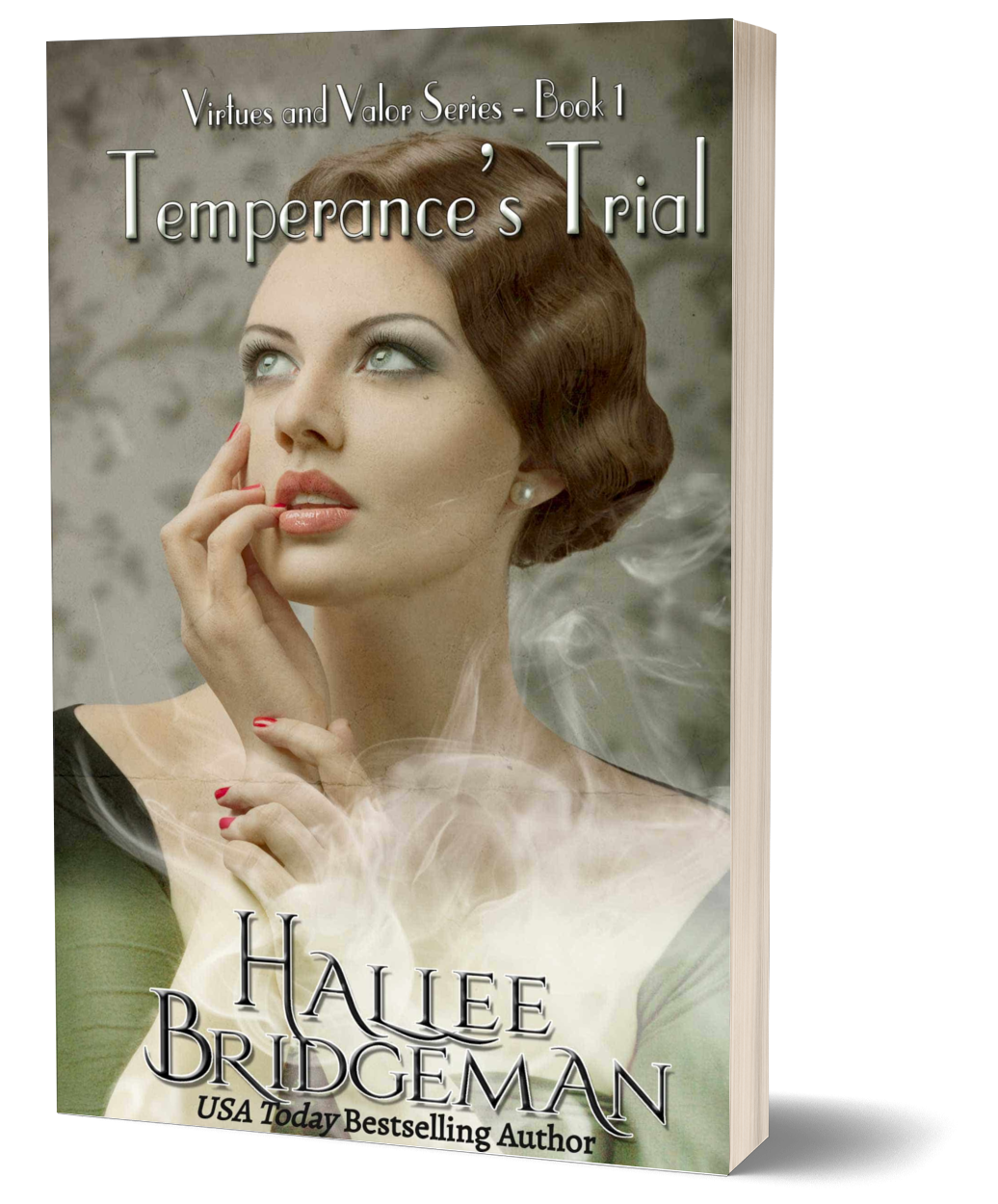 Temperance's Trial - Part 1 of the Virtues and Valor Series