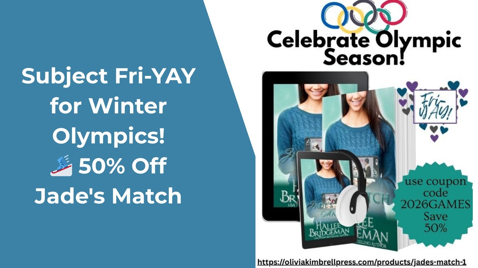 Subject Fri-YAY for Winter Olympics! 🎿 50% Off Jade’s Match